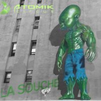 Atomik Circus - La Souche